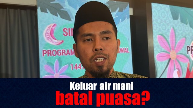 Air mani keluar siang Ramadan… Kena ganti puasa?