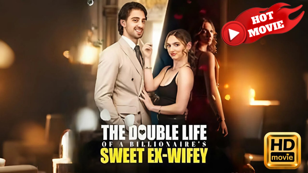 The Double Life Of A Billionaire's Sweet Ex-Wife Hd - Drama Shortfilms Hot