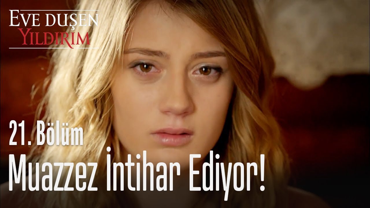 Muazzez intihar ediyor! - Eve Düşen Yıldırım 21. Bölüm
