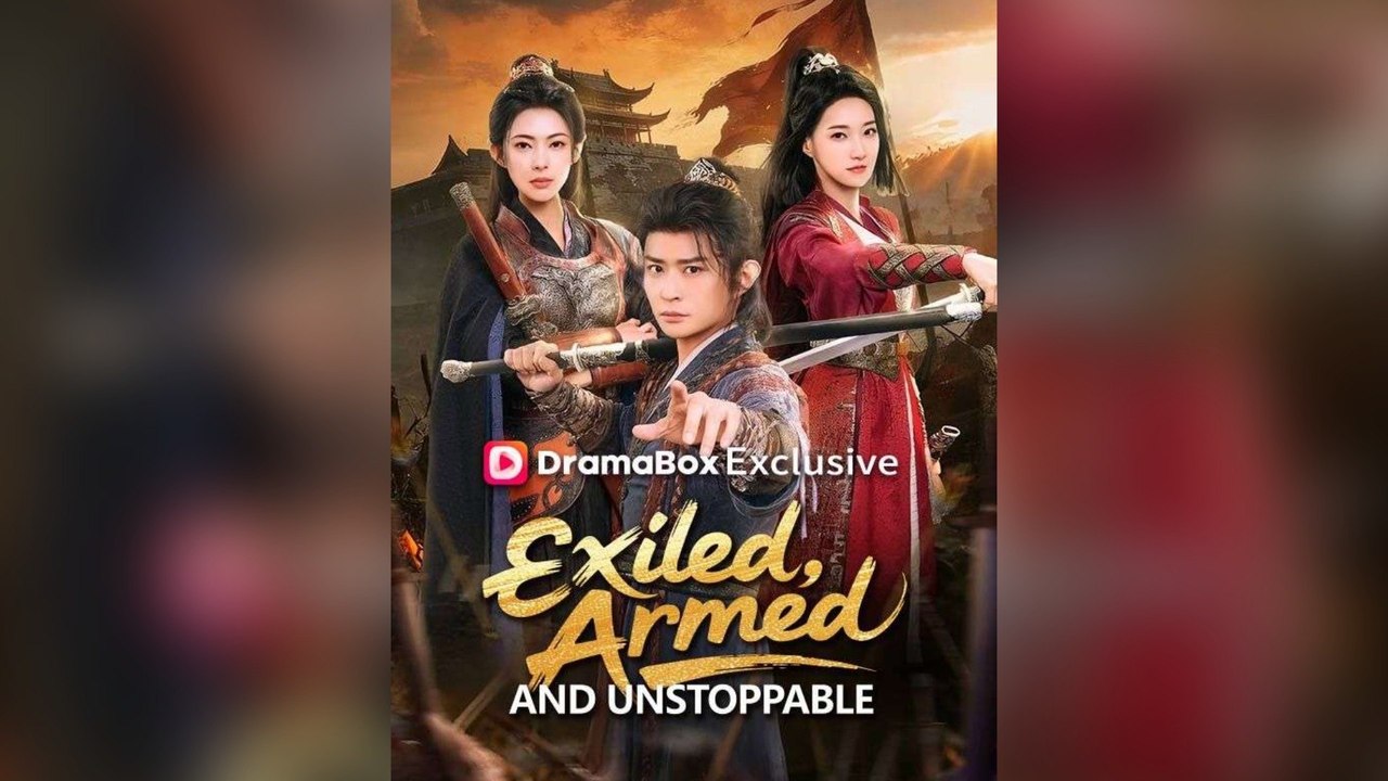 Exiled, Armed, and Unstoppable