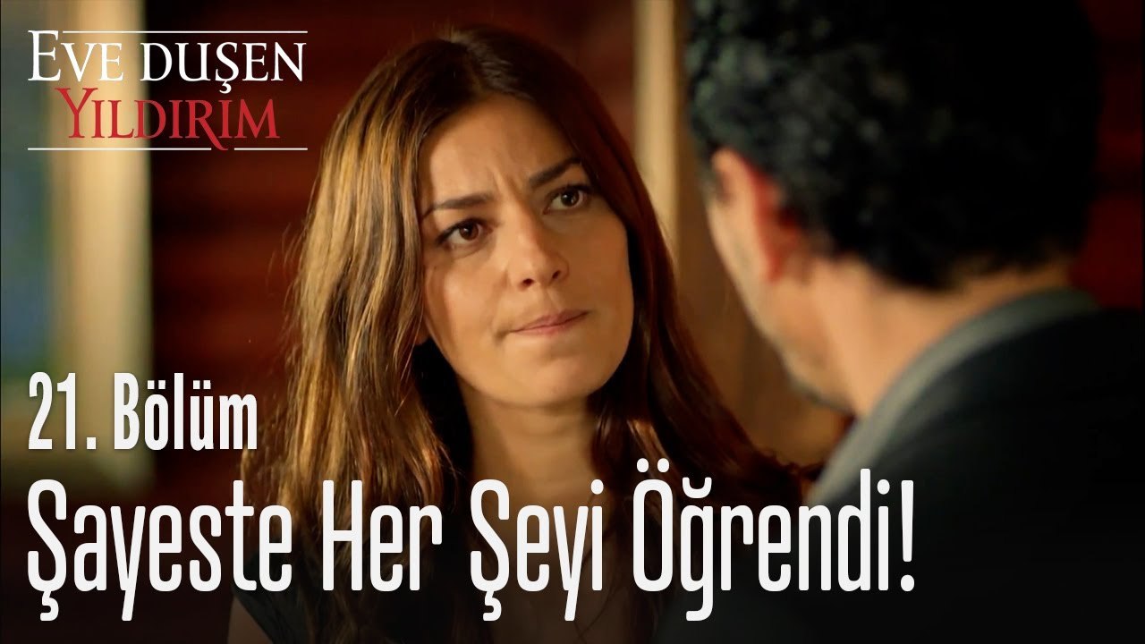 Şayeste her şeyi öğrendi! - Eve Düşen Yıldırım 21. Bölüm
