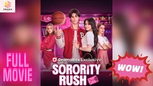 [New] Sorority Rush #dramabox - Full Movie | Drama Hub