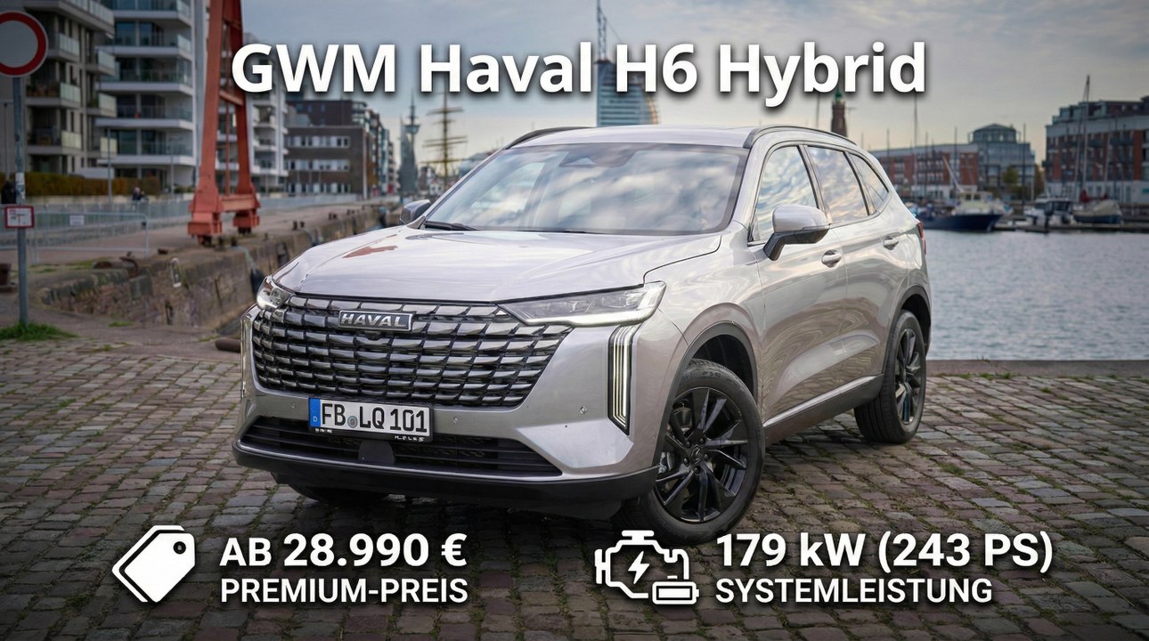 GWM Haval H6 Hybrid: Neuer Mittelklasse-SUV 2026