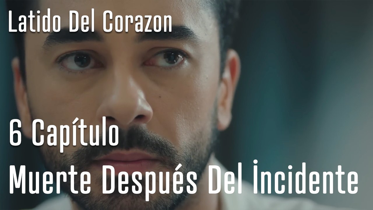 Muerte Después Del İncidente - Latido Del Corazon