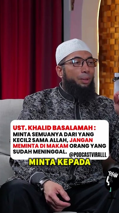Ust. Khalid Basalamah: Jangan minta sesuatu sama orang yang sudah mati di kuburan, minta semuanya sama Allah SWT