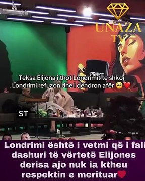 🔵Londrimi është i vetmi që i fali dashuri të vërtetë Elijones derisa ajo nuk ia ktheu respektin e merituar❤