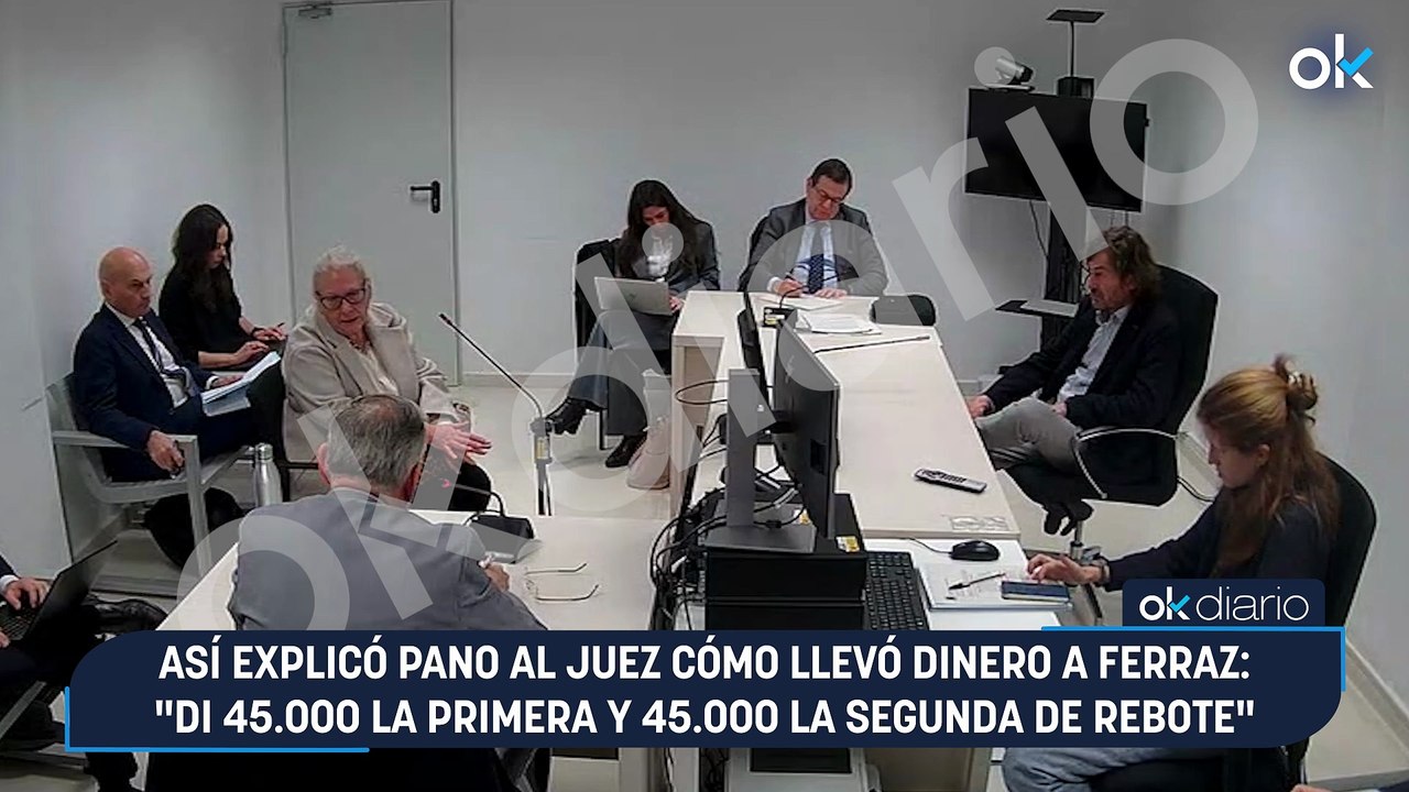 Así explicó Pano al juez cómo llevó dinero a Ferraz: "Di 45.000 la primera y 45.000 la segunda de rebote"