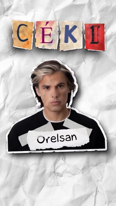 CEKI Orelsan ? Retour sur sa carrière incroyable !