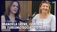 Uai Turismo recebe Manoela Lutke, gerente de Turismo Social do Sesc-MG