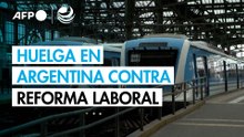 Huelga general en Argentina contra la reforma laboral de Milei