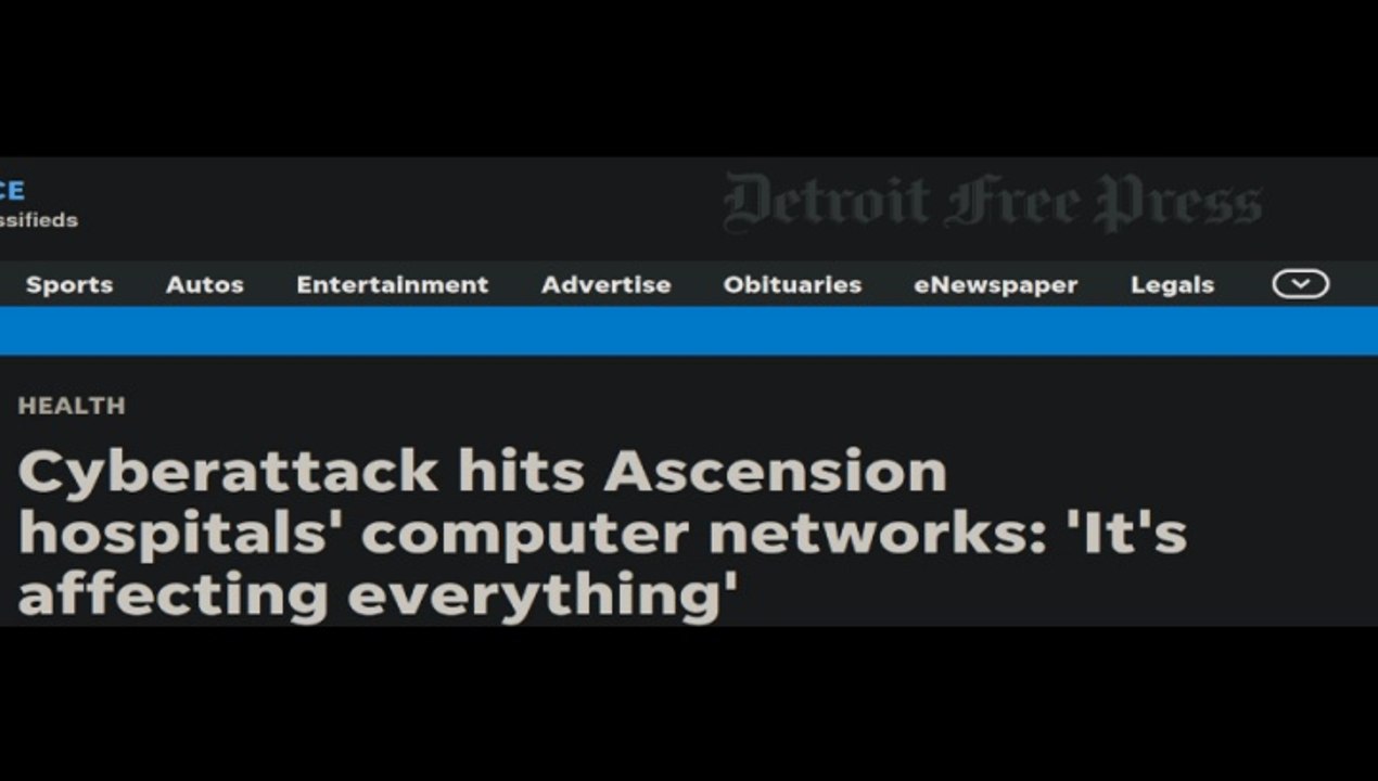 Cyberattack Hits Patient Dumpers Ascension - Corrupt Business Practices Creates New Risk Daily