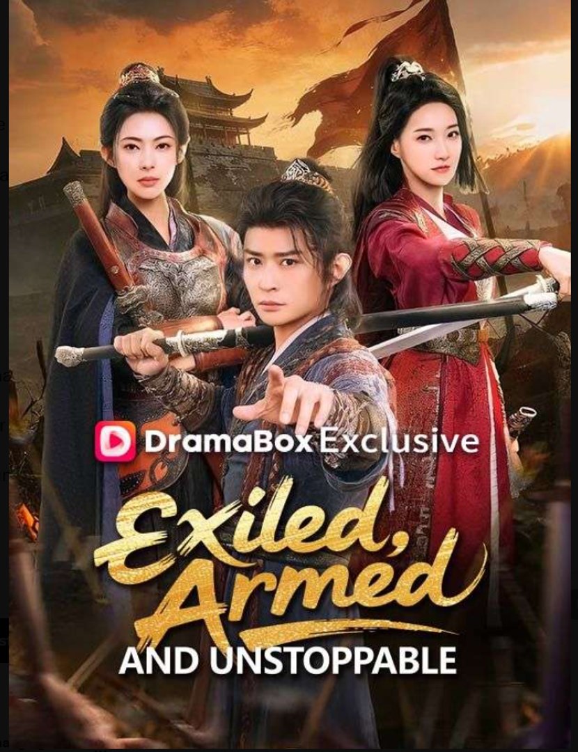 Exiled Armed and Unstoppable Drama Movies English Sub