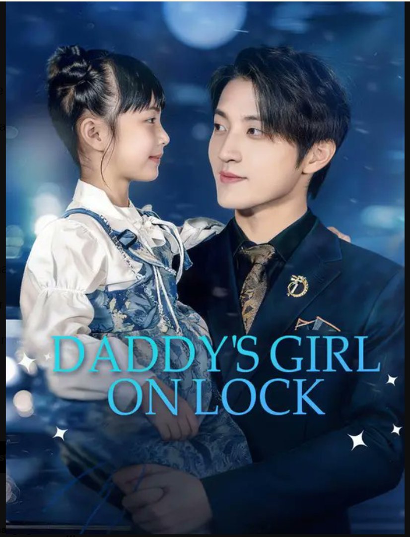 Daddy's Girl on Lock Drama Movies English Sub