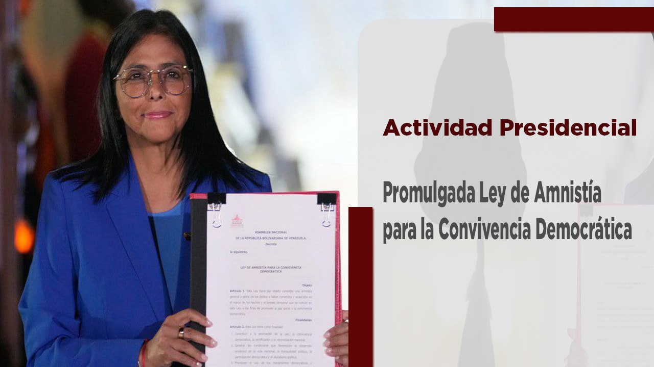 Presidenta (E) Delcy Rodríguez promulgó la Ley de Amnistía para la Convivencia Democrática