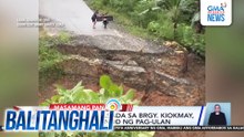 Bahagi ng kalsada sa Brgy. Kiokmay, bumigay kasunod ng pag-ulan | Balitanghali