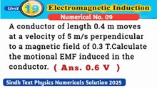 A conductor of length 0.4 m moves at a velocity of 5 m/s perpendicular to a magnetic field of 0.3 T.Calculate the motional EMF induced in the conductor.