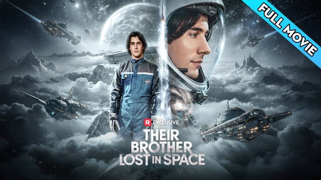 Their Brother Lost in Space FULL MOVIE (Short Drama)