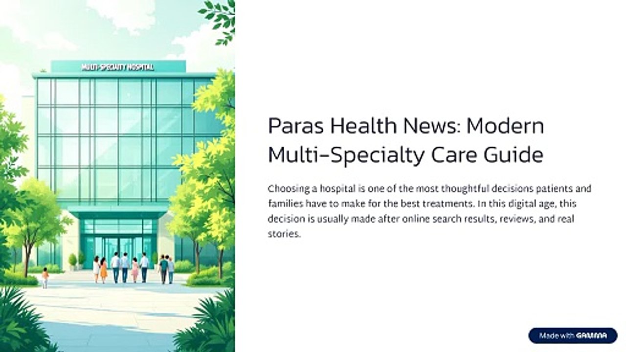 Paras-Health-News-Modern-Multi-Specialty-Care-Guide