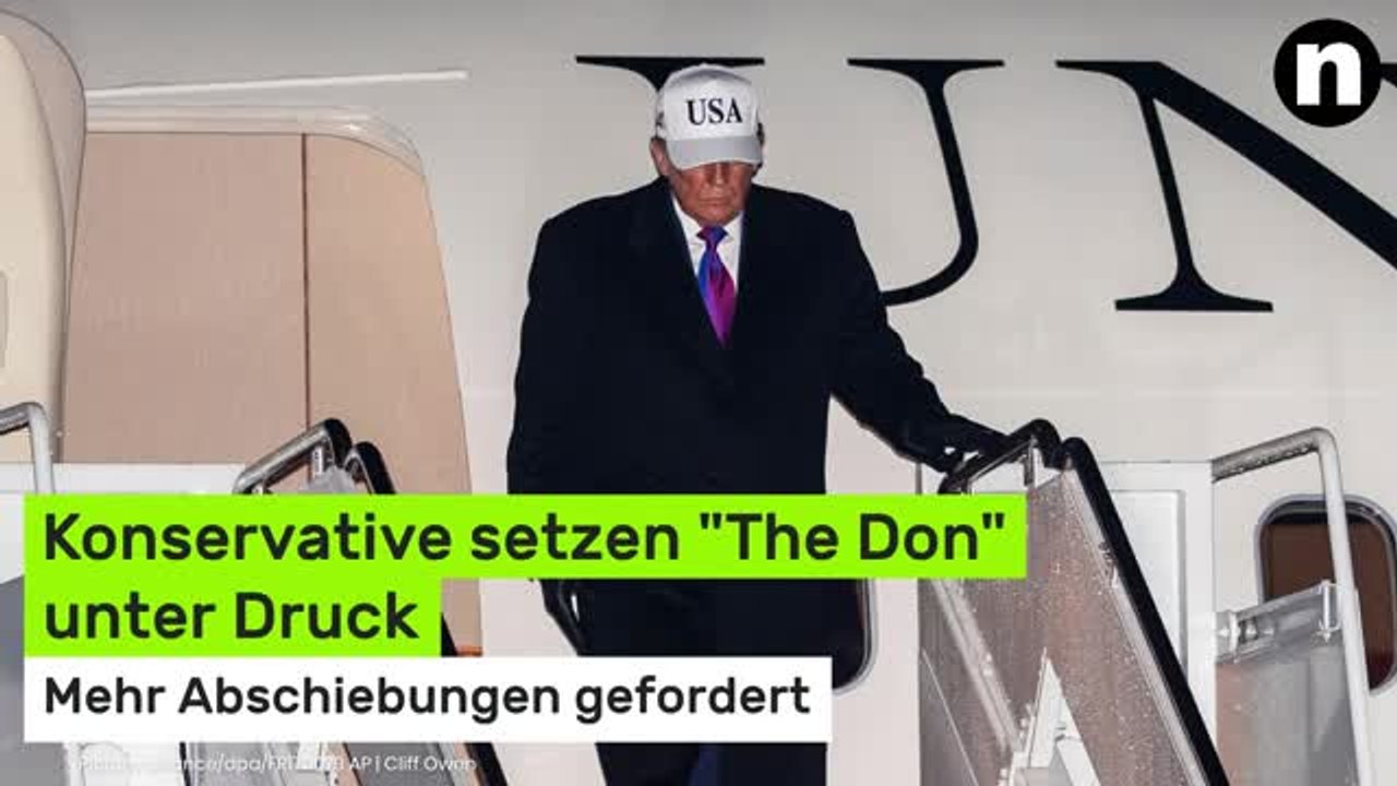 Donald Trump: Mehr Abschiebungen gefordert - Konservative setzen 'The Don' unter Druck
