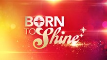 Born to Shine | TEASER