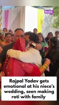 After being granted bail from Tihar Jail, Rajpal Yadav was seen emotional during his niece's wedding vidai, seen making roti with family