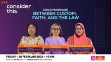 Consider This: Child Marriage (Part 1) — Between Custom, Faith, and the Law