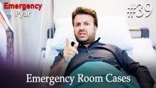 Emergency Room Cases #39