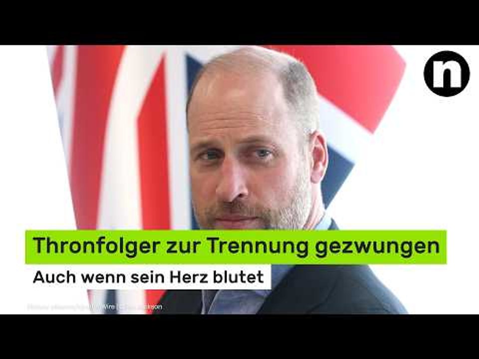 Prinz William: Thronfolger zur Trennung gezwungen - auch wenn sein Herz blutet