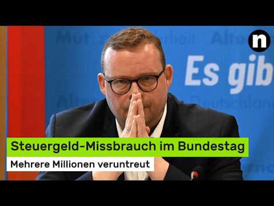 Vorwürfe gegen AfD: Steuergeld-Missbrauch im Bundestag - mehrere Millionen veruntreut