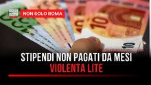 Latina, stipendi non pagati da mesi: lite tra titolare e dipendenti degenera