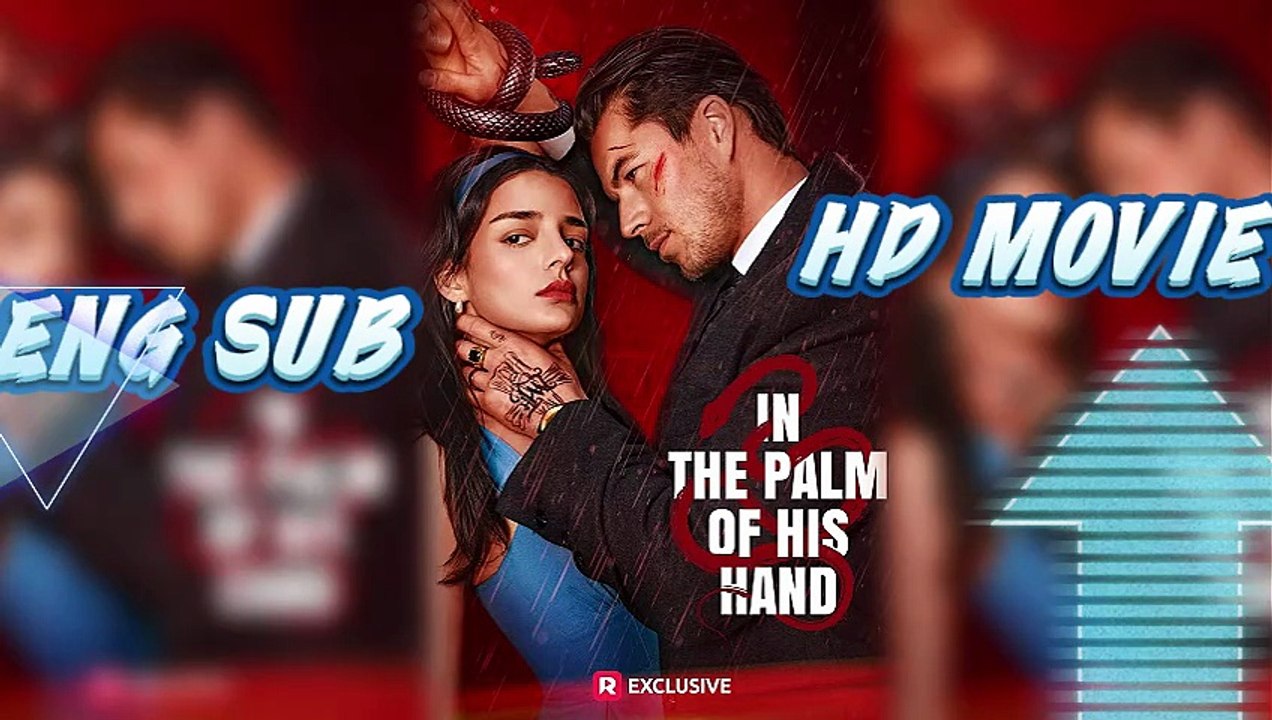 In the Palm of His Hands - 😎Watch Free HD Episodes😎