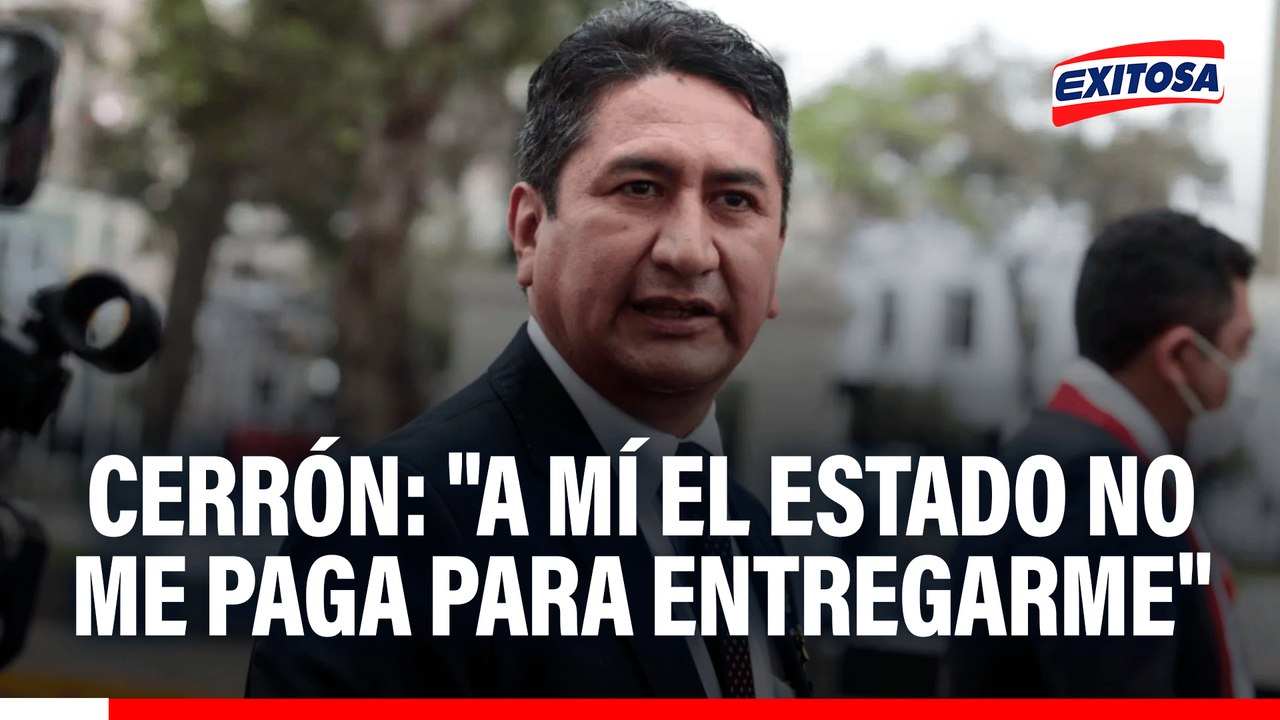 Vladimir Cerrón: "A mí el Estado no me paga para entregarme, le paga a la PNP para capturarme"