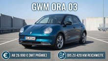 GWM Ora 03 jetzt ab 26.990 € – Mega-Rabatt!