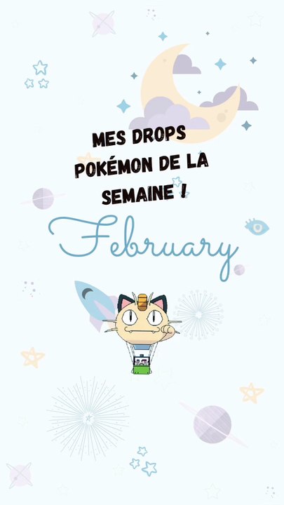 MES DROPS POKÉMON DE LA SEMAINE !