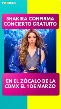 ¡Shakira dará concierto GRATUITO en el Zócalo de CDMX el 1 de marzo!