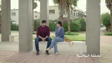 مسلسل شكون كان يقول الحلقة 2 الثانية