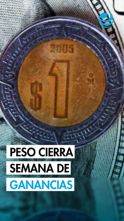 Peso mexicano avanza contra el dólar tras fallo sobre aranceles de Trump; cierra semana de ganancias
