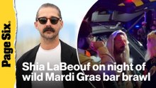 Authorities say Shia LaBeouf used homophobic slurs while assaulting New Orleans bar patrons
