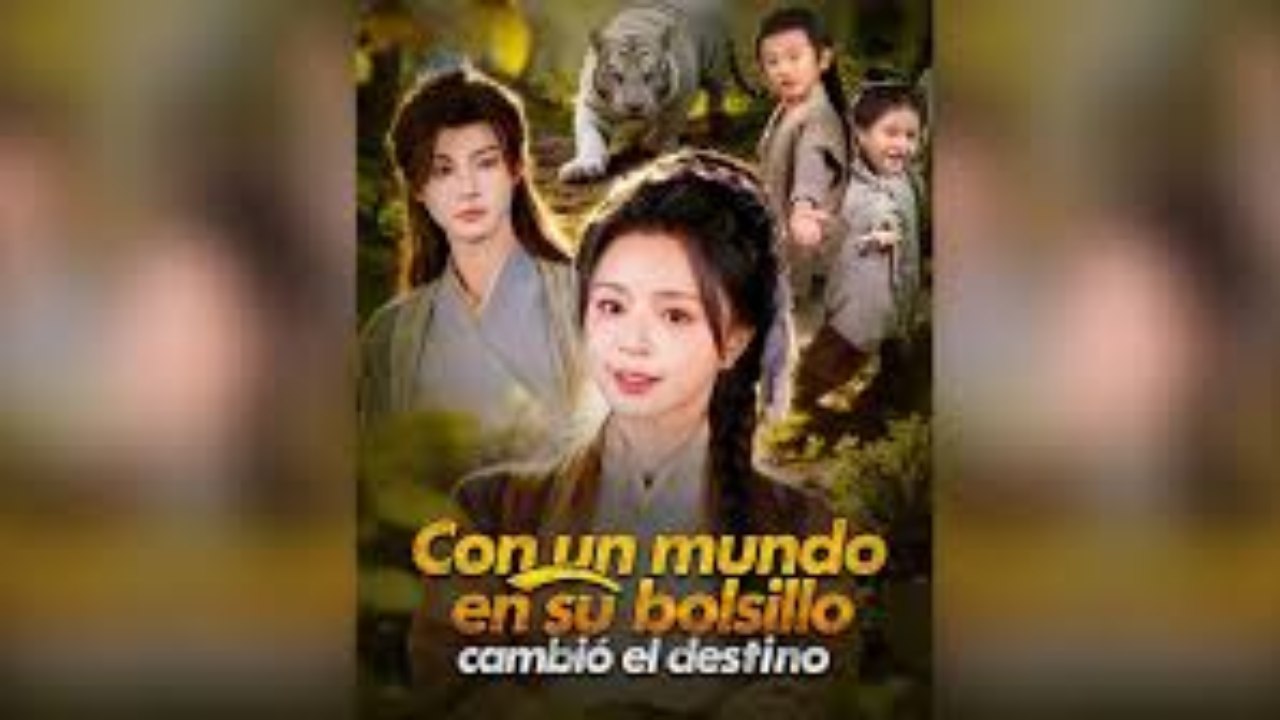 Con Un Mundo En Su Bolsillo, Cambió El Destino - Episodio Completo EspañOl - Drama De FantasíA Y Poder