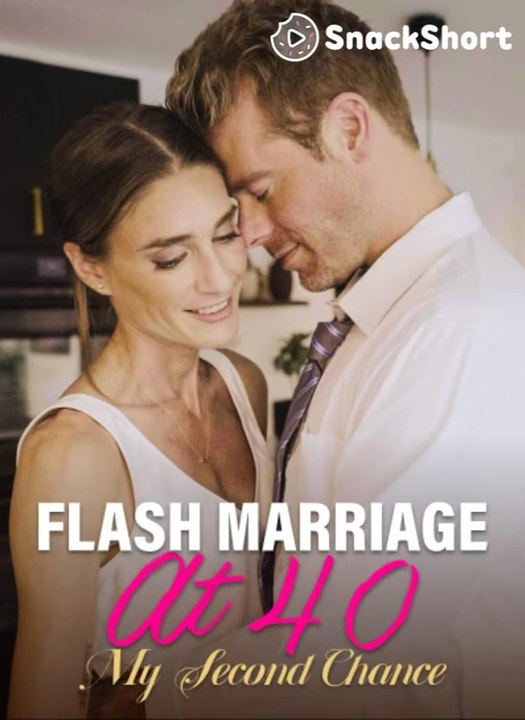 Flash Marriage At 40 My Second Chance - Full