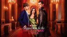 Swapped My Ex for His Billionaire Uncle - Full