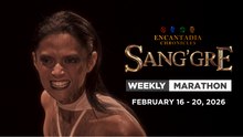 Sang'gre: Weekly Marathon (February 16 - 20, 2026) | Encantadia Chronicles