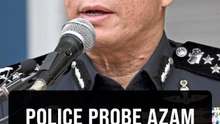 Police to call several individuals in probe over alleged share ownership by Azam Baki
