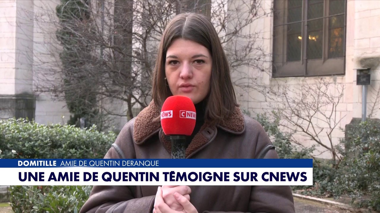Retrouvez le témoignage de Domitille, amie de Quentin Deranque