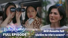 Hating Kapatid: Will Roselle fall victim to Via's scam? (Full Episode 105) February 21, 2026