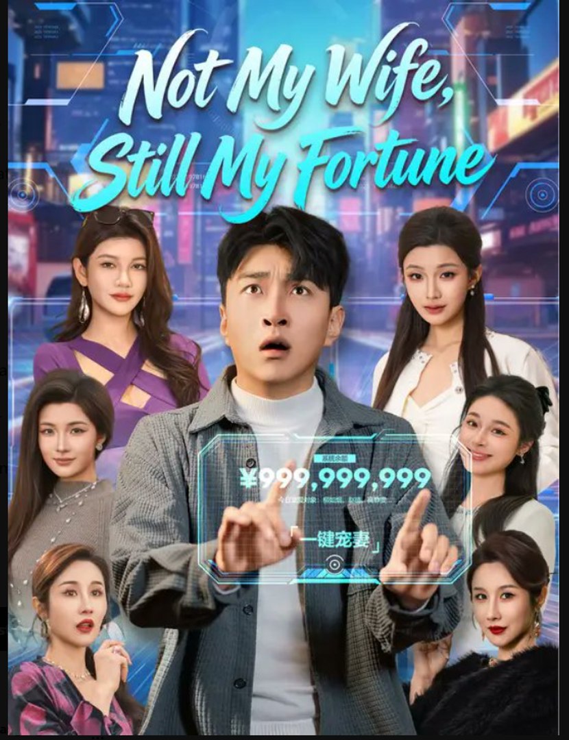 Not My Wife Still My Fortune Drama Movies English Sub