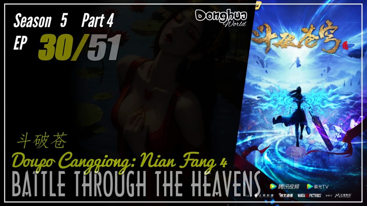 Battle Through The Heavens Season 5 Part 4 EP 30 (187) 斗破苍穹 Doupo Cangqiong BTTH | Donghua - 1080P - CC English