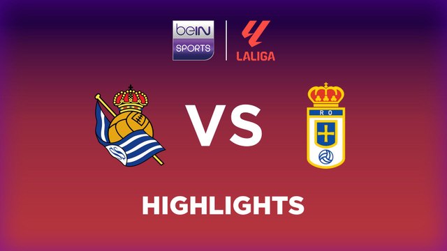 Real Sociedad vs. Real Oviedo - Game Highlights