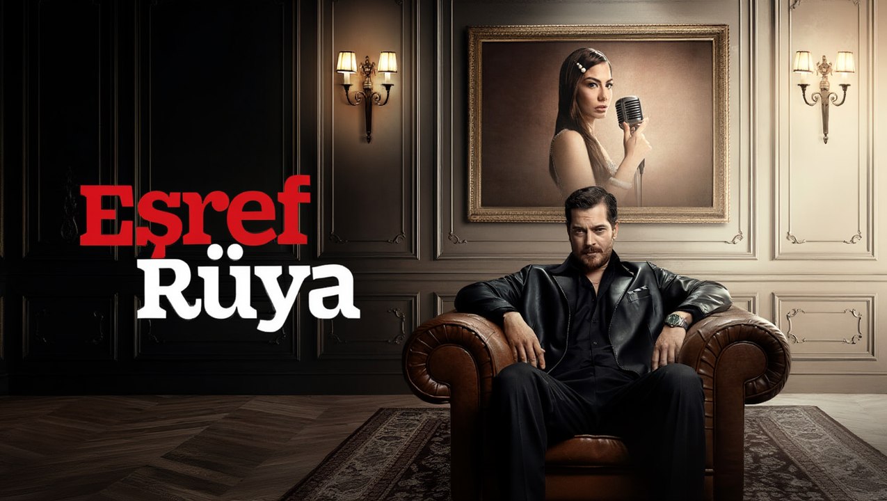 Esref Ruya Episode 34 (2026) | Turkish Drama Series | English Sub | Preview Version