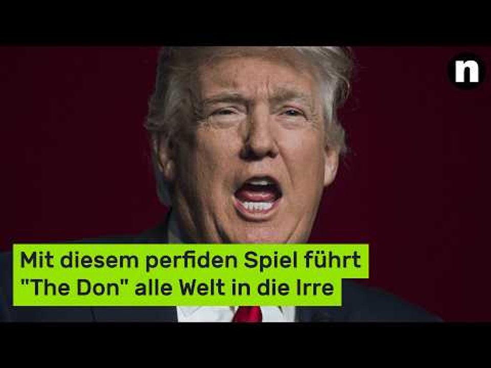 Donald Trump: Mit diesem perfiden Spiel führt 'The Don' alle Welt in die Irre